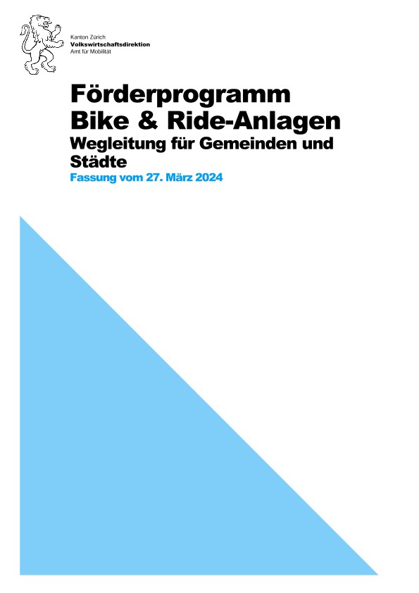 Wegleitung Förderprogramm Bike & Ride-Anlagen