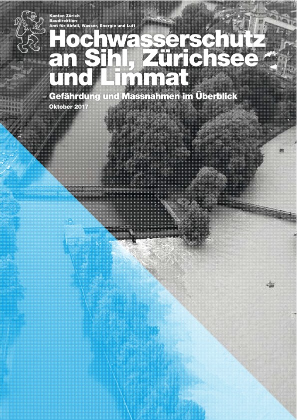 Hochwasserschutz Sihl, Zürichsee und Limmat