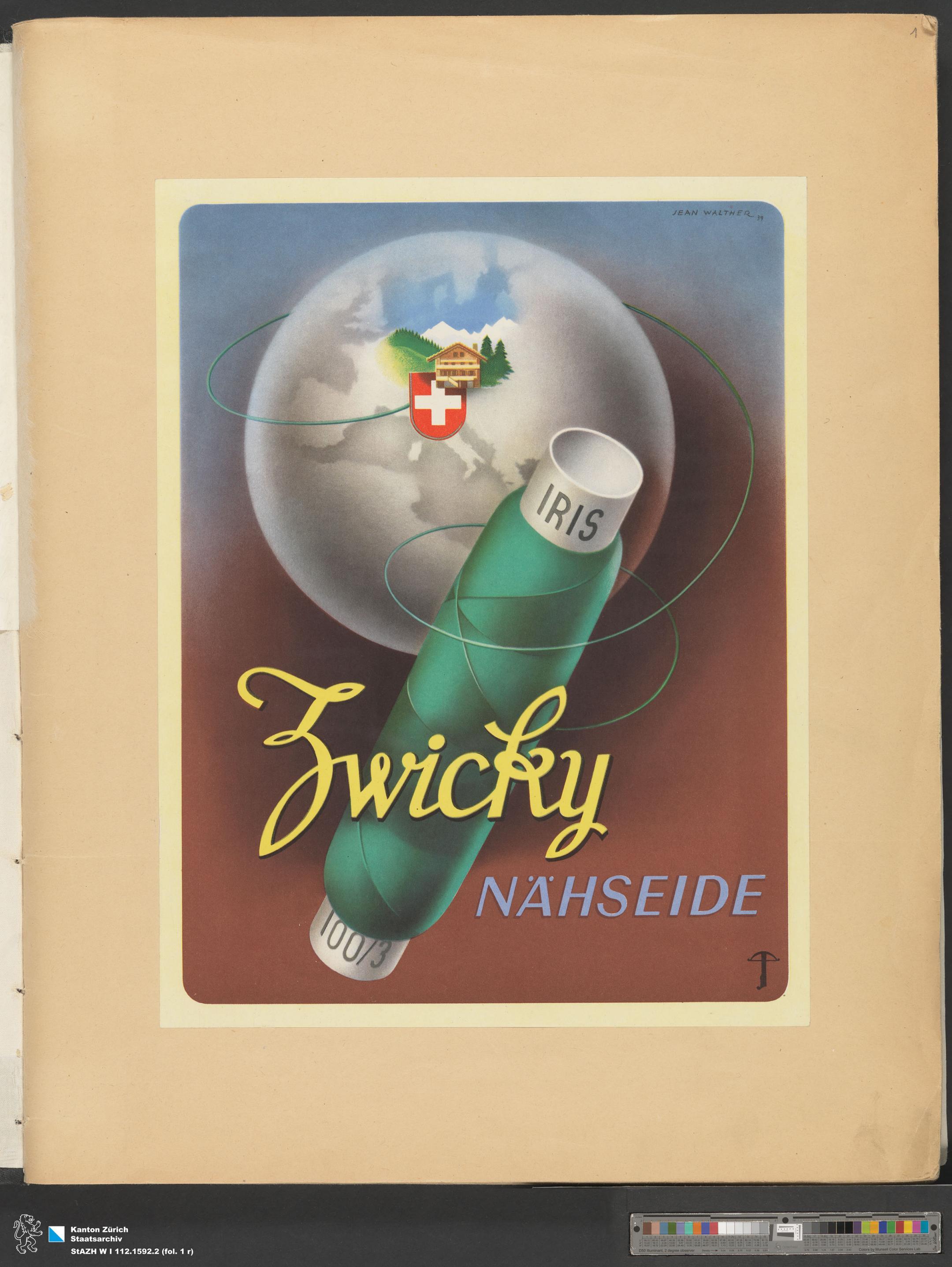 Iris-Fadenspule vor Weltkugel mit Schweizerfahne und Chalet. Zwicky Nähseide Schriftzug im Vordergrund.