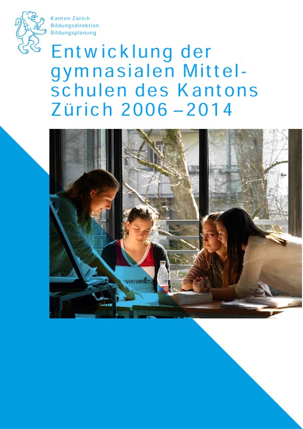 Entwicklung der gymnasialen Mittelschulen des Kantons Zürich 2006–2014