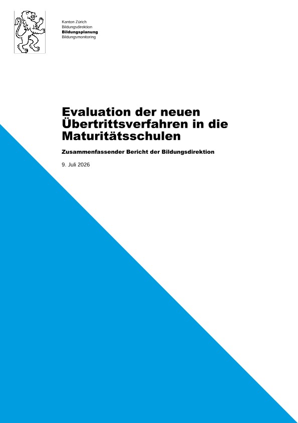 Evaluation der neuen Übertrittsverfahren in die Maturitätsschulen