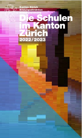 Die Schulen im Kanton Zürich 2022/2023