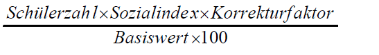 Berechnung VZE: (Schülerzahl mal Sozialindex mal Korrekturfaktor) geteilt durch (Basiswert mal 100)