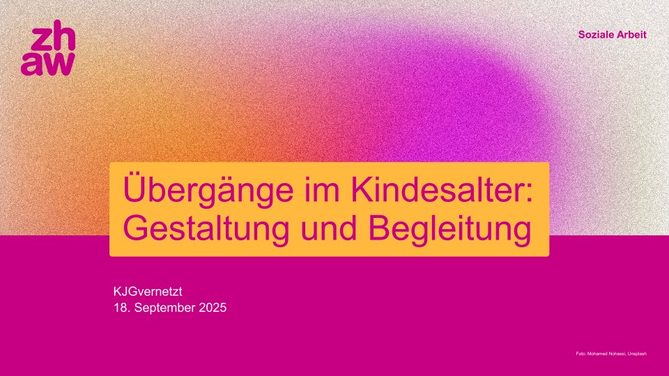 Übergänge im Kindesalter: Gestaltung und Begleitung