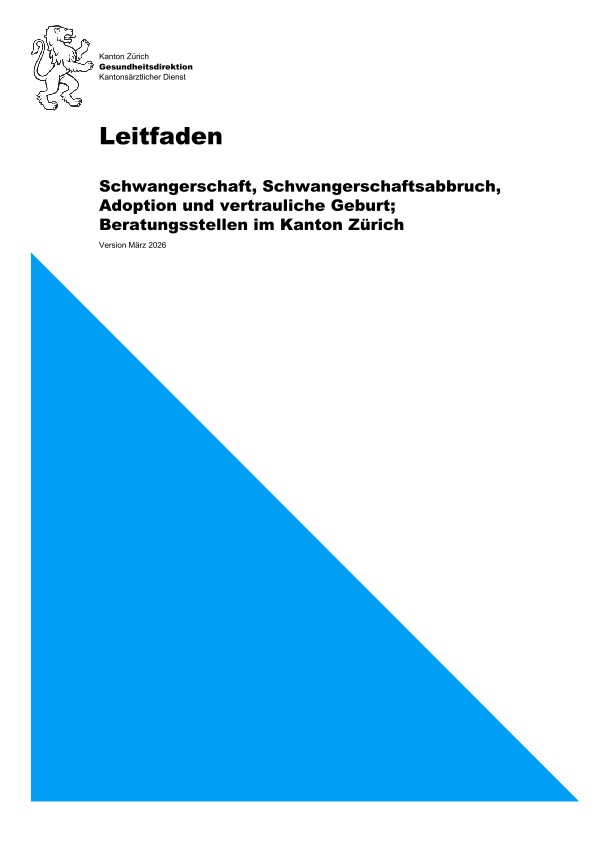 Schwangerschaft, Schwangerschaftsabbruch, Adoption und vertrauliche Geburt