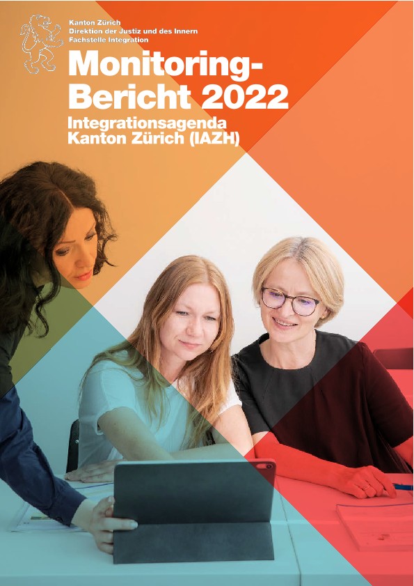 Monitoring Bericht 2022 (Integrationsagenda Kanton Zürich)