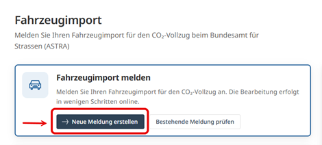 Start einer neuen Importmeldung im ASTRA-Portal