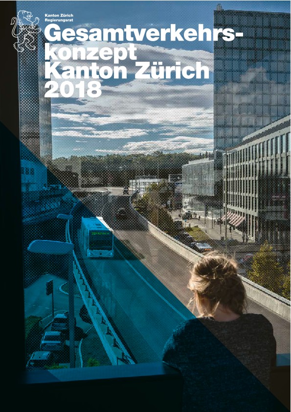 Gesamtverkehrskonzept Kanton Zürich 2018