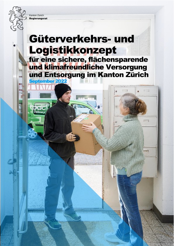 Güterverkehrs- und Logistikkonzept Kanton Zürich