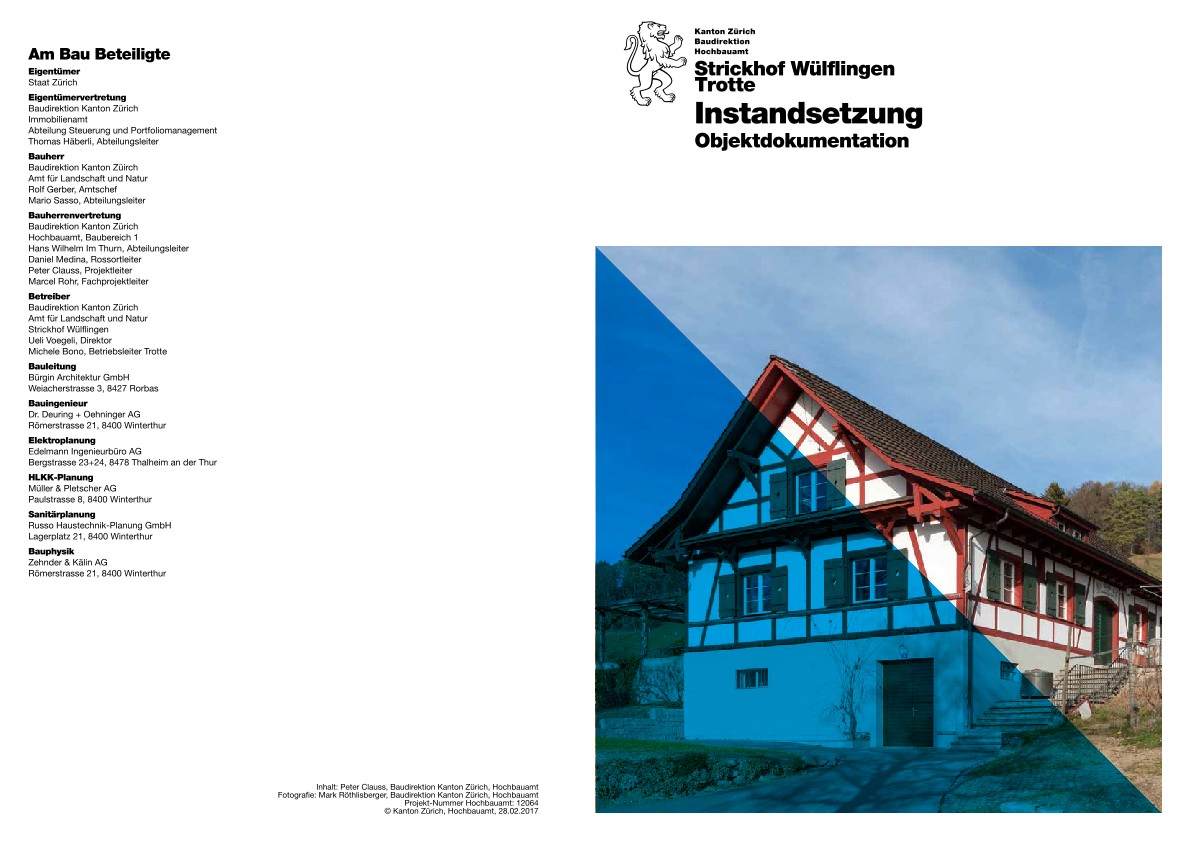 Instandsetzung Trotte Strickhof Wülflingen - Objektdokumentation (2017)