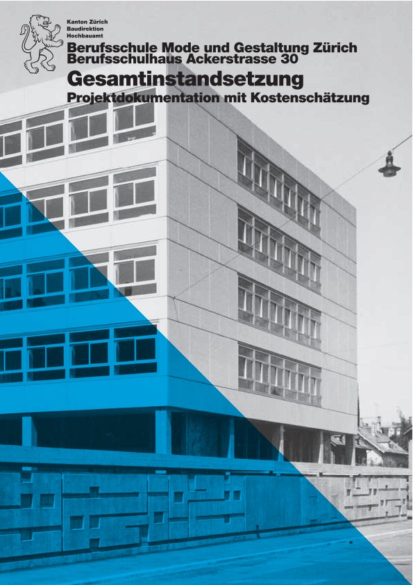 Gesamtinstandsetzung Berufsschule Mode und Gestaltung - Projektdokumentation mit Kostenschätzung (2016)