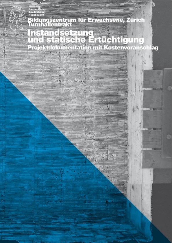 Instandsetzung und statische Ertüchtigung Bildungszentrum für Erwachsene - Projektdokumentation mit Kostenvoranschlag (2015)