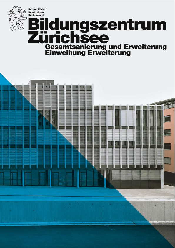 Gesamtsanierung und Erweiterung Bildungszentrum Zürichsee - Einweihungsdokumentation (2020)