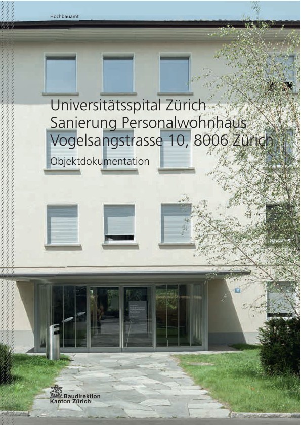 Sanierung Personalwohnhaus Universitätsspital Zürich - Objektdokumentation (2015)