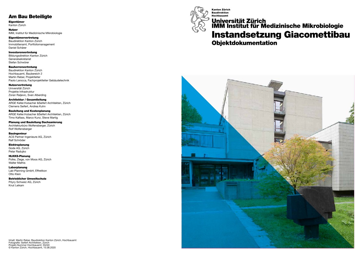 Instandsetzung Giacomettibau IMM Institut für Medizinische Mikrobiologie Universität Zürich - Objektdokumentation (2020)