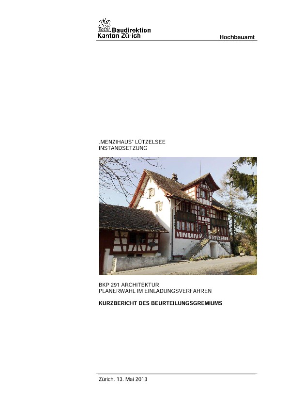 Planerwahl Instandsetzung Menzihaus Natur- und Heimatschutzfonds - Kurzbericht des Beurteilungsgremiums (2013)