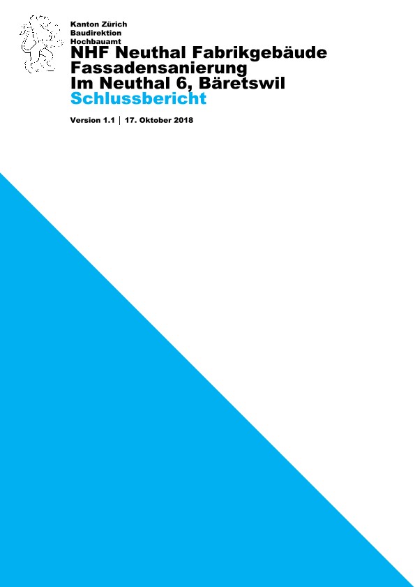 Fassadensanierung Fabrikgebäude Neuthal - Schlussbericht (2018)