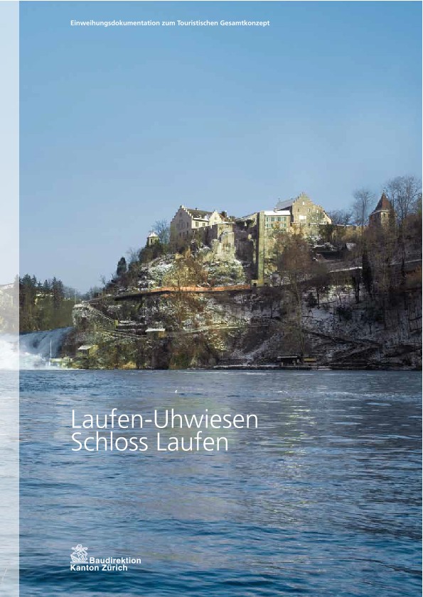 Touristischen Gesamtkonzept Schloss Laufen - Einweihungsdokumentation (2010)