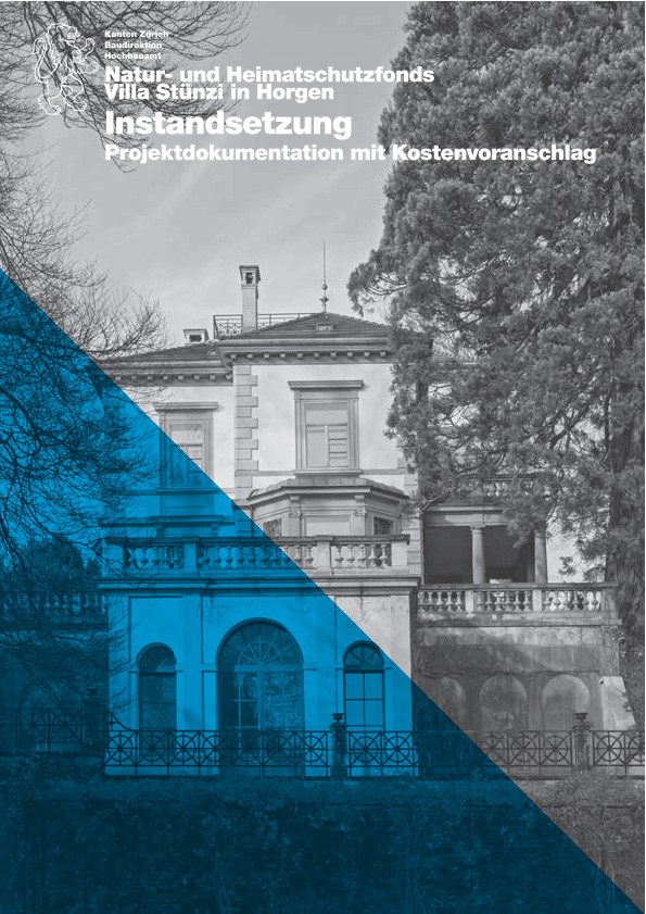 Instandsetzung Villa Stünzi - Projektdokumentation mit Kostenvoranschlag (2016)