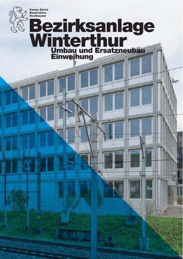 Umbau und Ersatzneubau Bezirksanlage Winterthur - Einweihungsdokumentation (2025)