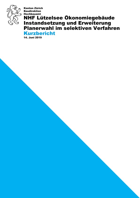 Gesamtleiter für Instandsetzung und Erweiterung Ökonomiegebäude Lützelsee - Kurzbericht (2019)