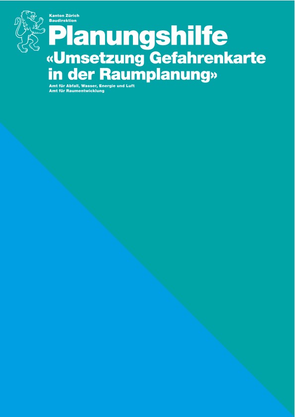 Planungshilfe Umsetzung Gefahrenkarte in der Raumplanung, Juni 2026