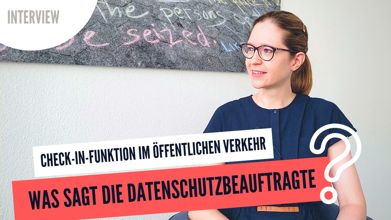 Die Datenschutzbeauftragte zur Check-in-Funktion im öffentlichen Verkehr