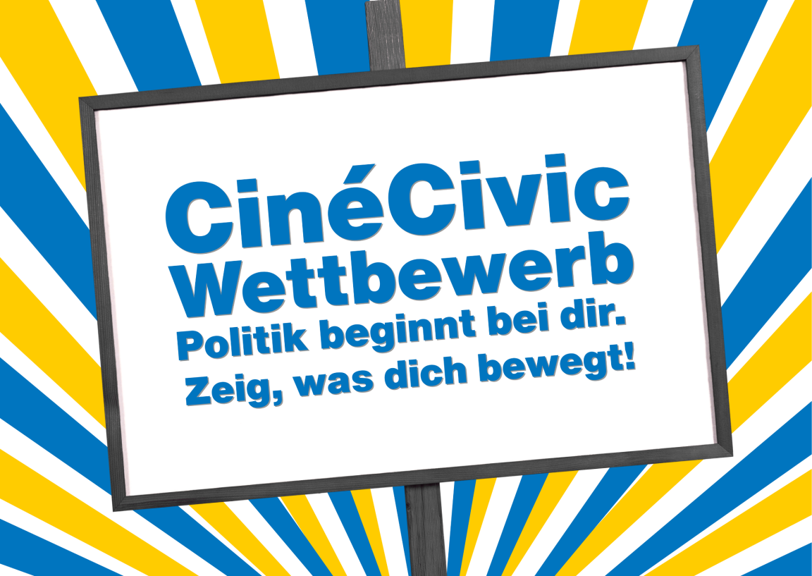 Vor einem bunten Hintergrund mit blauen und gelben Balken befindet sich ein weisses Plakat. Auf dem Plakat steht in blauer Aufschrift «CinéCivic Wettbewerb: Politik beginnt bei dir. Zeig, was dich bewegt!».