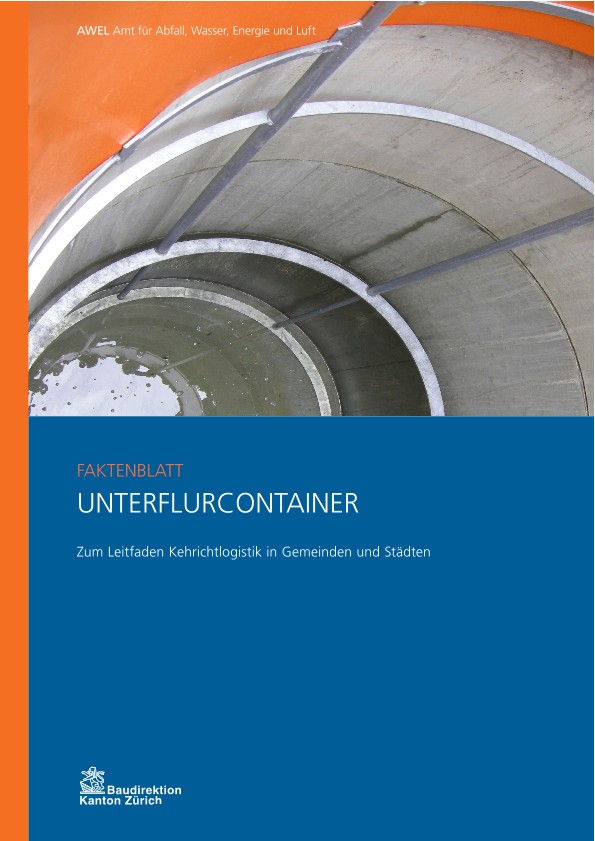 Faktenblatt Kehrichtlogistik: Unterflurcontainer