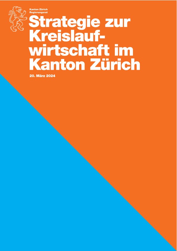 Strategie zur Kreislaufwirtschaft im Kanton Zürich