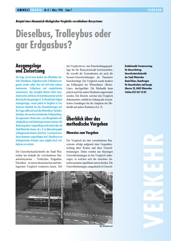 Beispiel eines ökonomisch-ökologischen Vergleichs verschiedener Bussysteme: Dieselbus, Trolleybus oder gar Erdgasbus?