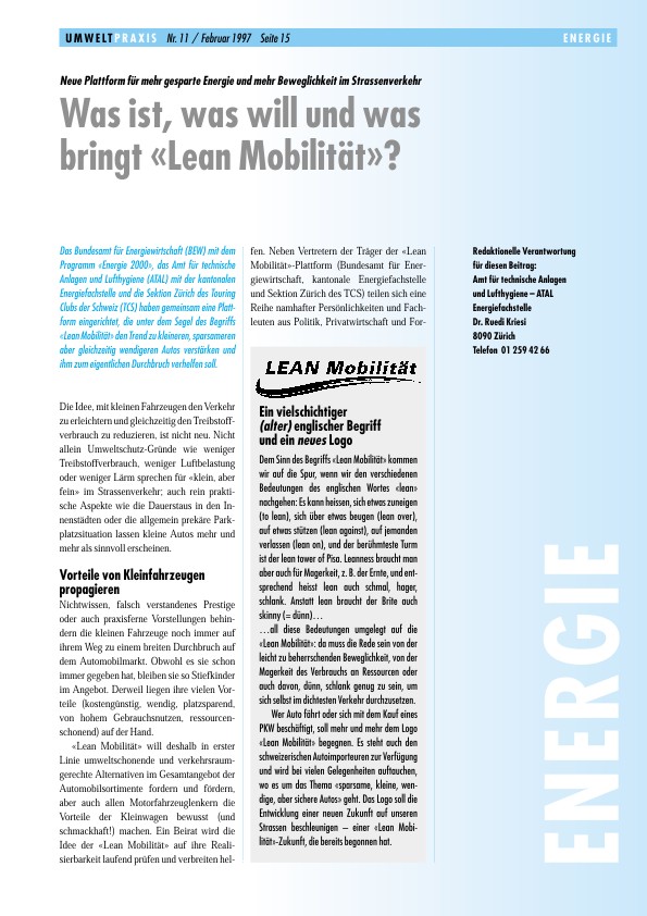 Neue Plattform für mehr gesparte Energie und mehr Beweglichkeit im Strassenverkehr: Was ist, was will und was bringt «Lean Mobilität»?