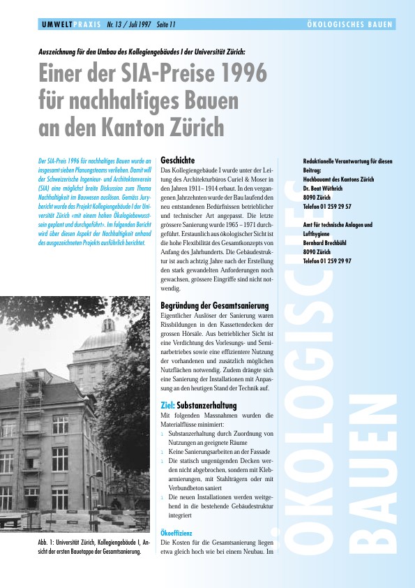 Auszeichnung für den Umbau des Kollegiengebäudes I der Universität Zürich: Einer der SIA-Preise 1996 für nachhaltiges Bauen an den Kanton Zürich