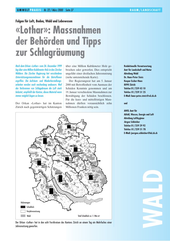 Folgen für Luft, Boden, Wald und Lebewesen: Lothar - Massnahmen der Behörden und Tipps zur Schlagräumung