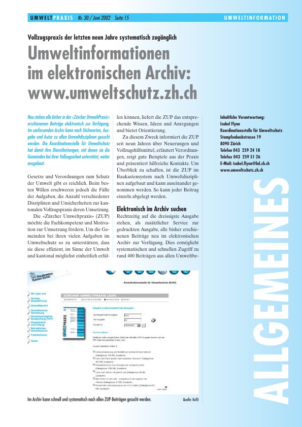 Vollzugspraxis der letzten neun Jahre systematisch zugänglich: Umweltinformationen im elektronischen Archiv: www.umweltschutz.zh.ch