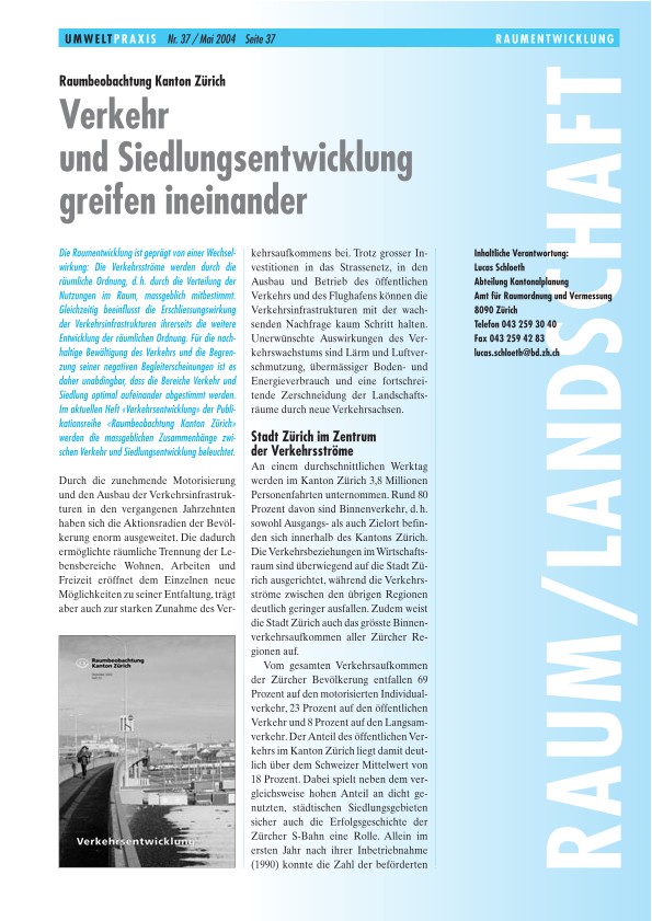 Raumbeobachtung Kanton Zürich: Verkehr und Siedlungsentwicklung greifen ineinander