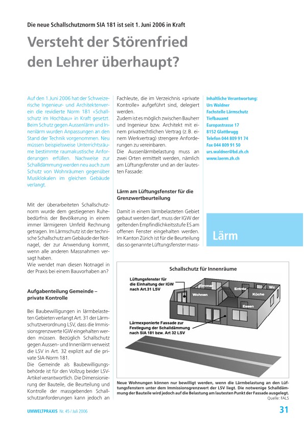 Zürcher Umweltpraxis 45: Die neue Schallschutznorm SIA 181 ist seit 1. Juni 2006 in Kraft: Versteht der Störenfried den Lehrer überhaupt?