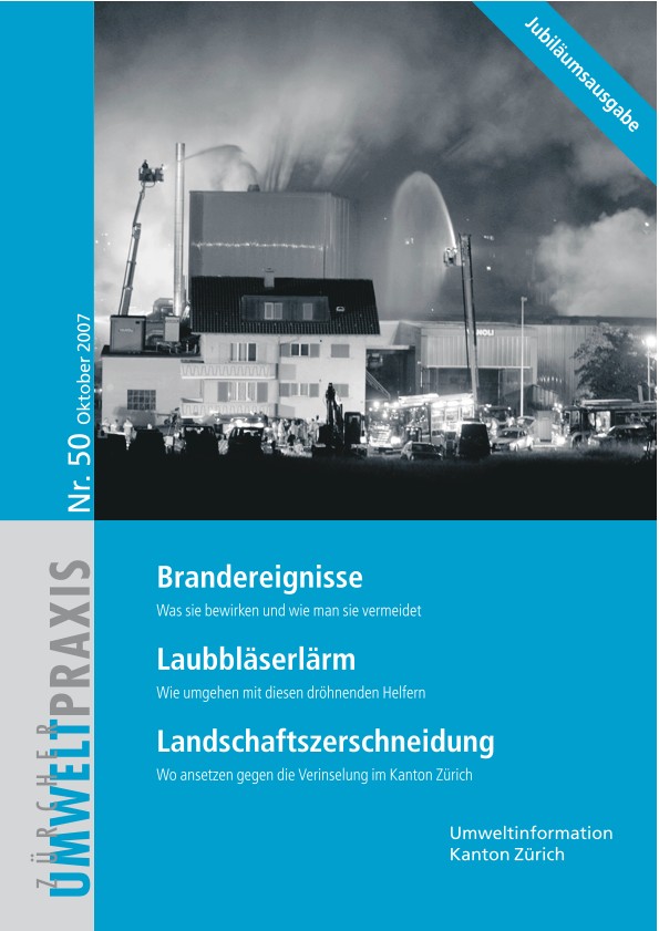 Zürcher UmweltPraxis Nr. 50, vollständige Ausgabe:  Schwerpunkte: Laubbläser bzw. Brandereignisse