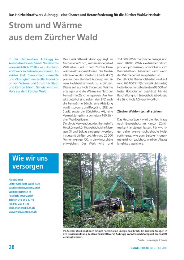 Strom und Wärme aus dem Zürcher Wald: Das Holzheizkraftwerk Aubrugg – eine Chance und Herausforderung für die Zürcher Waldwirtschaft
