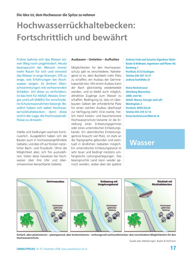 Hochwasserrückhaltebecken: Fortschrittlich und bewährt. Die Idee ist, dem Hochwasser die Spitze zu nehmen