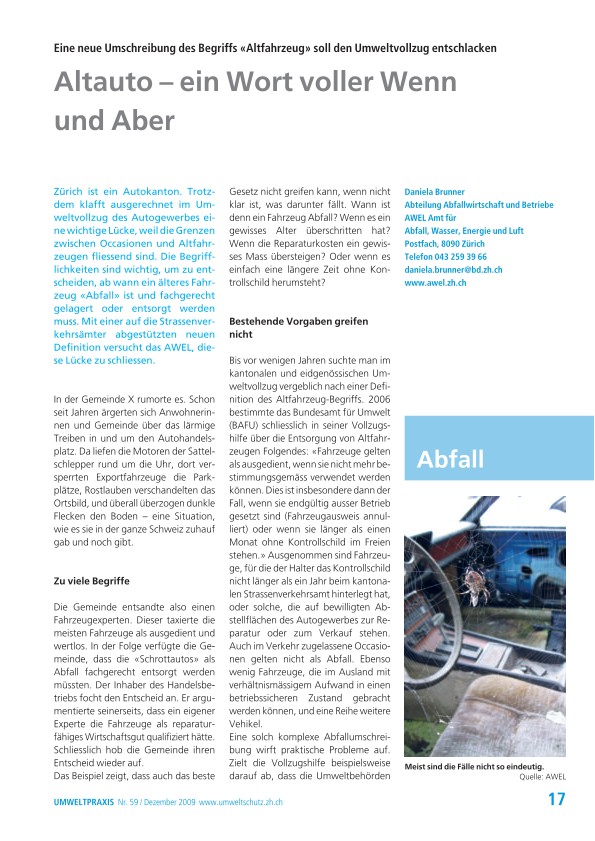 Altauto – ein Wort voller Wenn und Aber: Eine neue Umschreibung des Begriffs «Altfahrzeug» soll den Umweltvollzug entschlacken