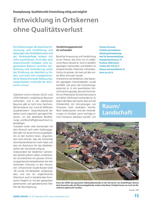 Entwicklung in Ortskernen ohne Qualitätsverlust - Raumplanung: Qualitätsvolle Entwicklung nötig und möglich