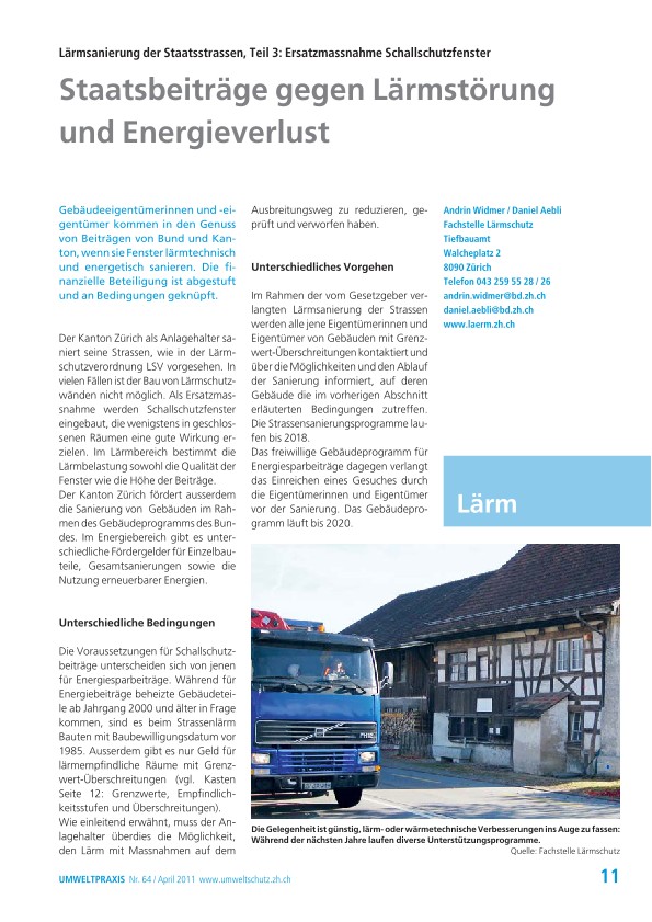 Zürcher Umweltpraxis 64: Lärmsanierung der Staatsstrassen, Teil 3: Ersatzmassnahme Schallschutzfenster: Staatsbeiträge gegen Lärmstörung und Energieverlust