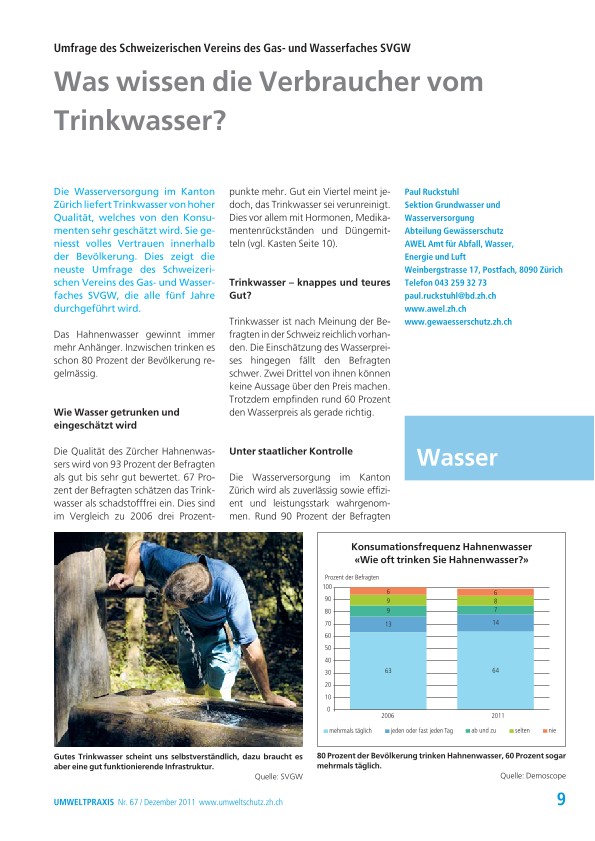 Zürcher Umweltpraxis 67: Umfrage des Schweizerischen Vereins des Gas- und Wasserfaches SVGW: Was wissen die Verbraucher vom Trinkwasser? 