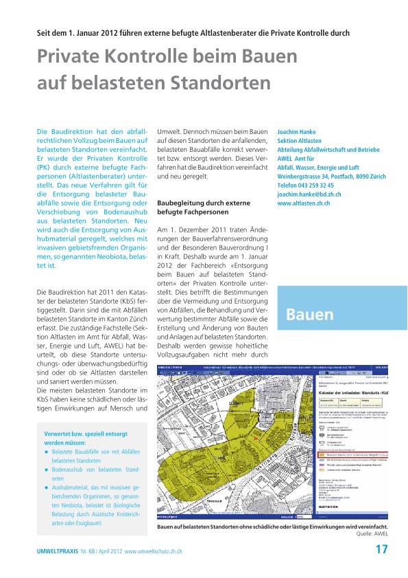 Private Kontrolle beim BAuen auf belasteten Standorten: Seit dem 1. Januar 2012 führen externe befugte Altlastenberater die Private Kontrolle durch