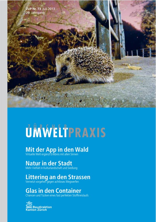 Zürcher UmweltPraxis Nr. 73, vollständige Ausgabe - Schwerpunkt: Biodiversitaet-Siedlungsgebiet