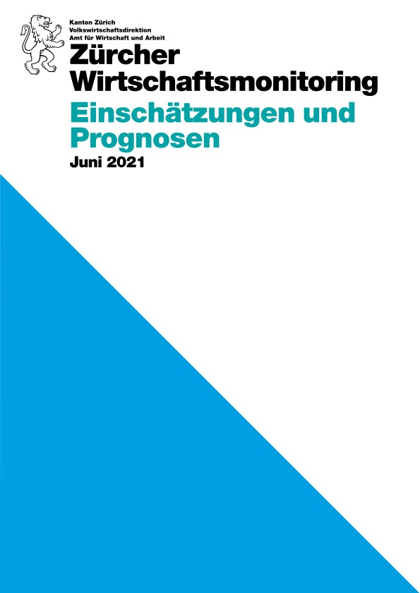 Zürcher Wirtschaftsmonitoring Juni 2021