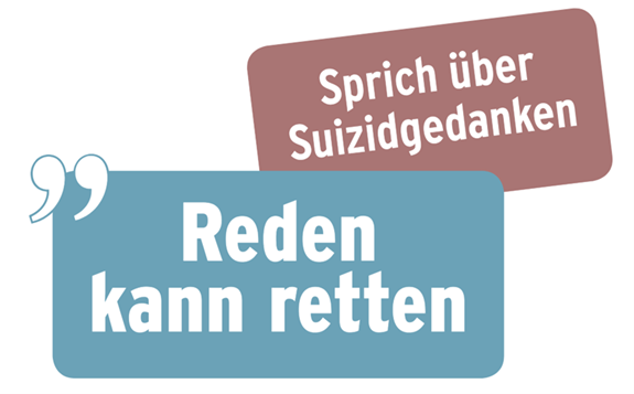Schriftzug: Sprich &uuml;ber Suizidgedanken - Reden kann reten