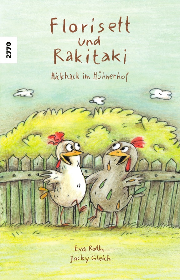 Buchcover von Florisett und Rakitaki: Zeichnung von zwei fr&ouml;hlichen H&uuml;hnern.