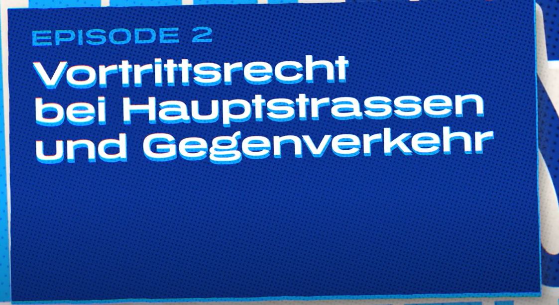 Vortrittsrechts bei Hauptstrassen und Gegenverkehr